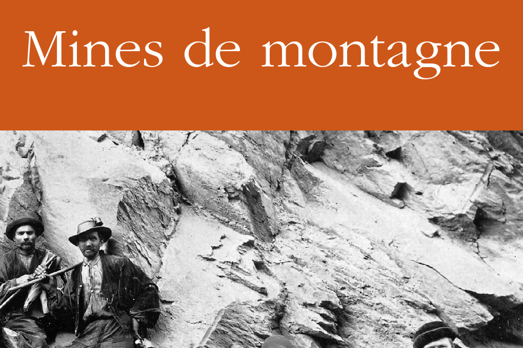 2020 02 Mines de montagne